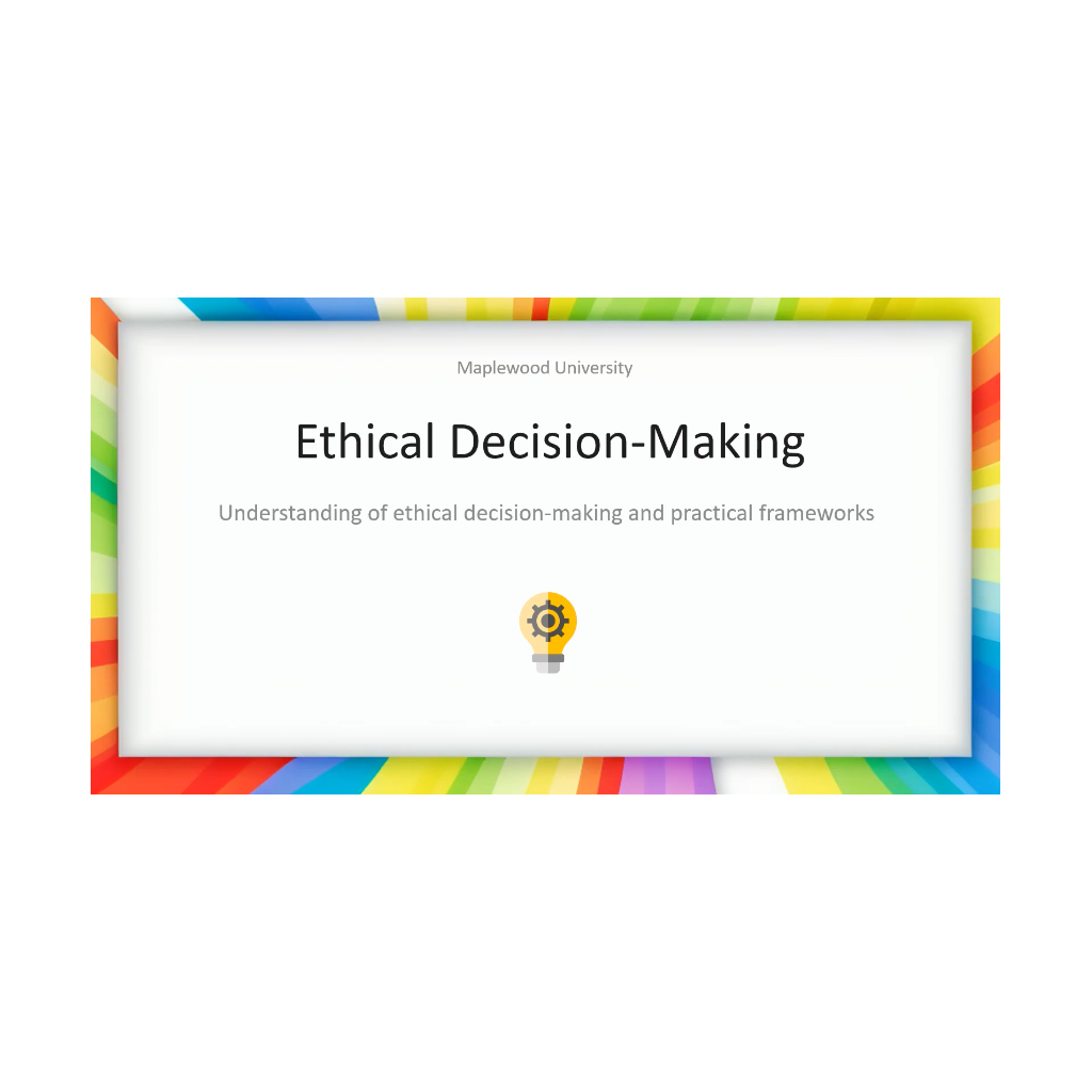 Ethical Decision-Making