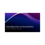 ECON 101: Introduction to Economics